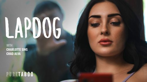 PureTaboo: Lapdog – Charlotte Sins