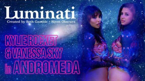 LucidFlix: Luminati – Kylie Rocket and Vanessa Sky in Andromeda