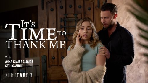 PureTaboo: It’s Time To Thank Me – Anna Claire Clouds