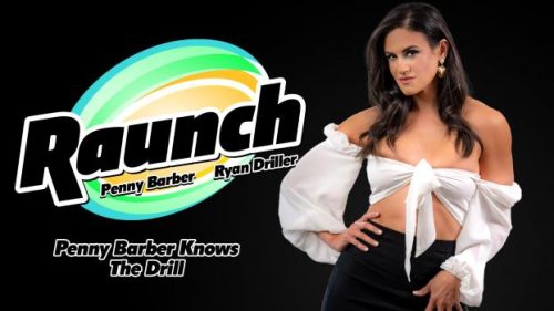 Raunch: Knows The Drill – Penny Barber