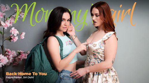 MommysGirl: Back Home To You – Freya Parker & Siri Dahl